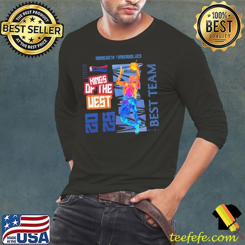 Minnesota Timberwolves Playoffs 2025 king of the West best team Long Sleeve Tee