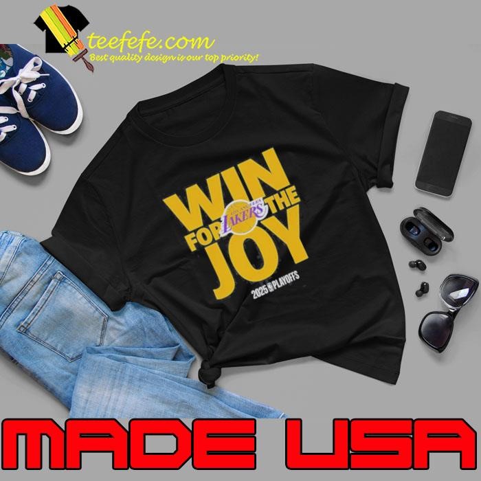 NBA Playoffs Win For The Joy Los Angeles Lakers Logo 2025 Shirt