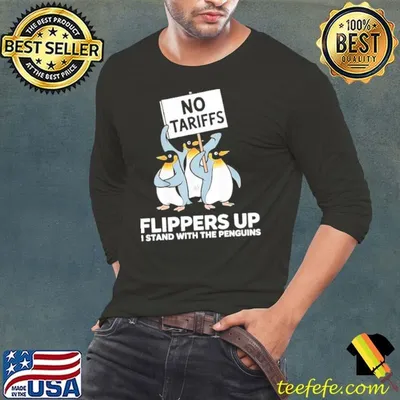 No Tariffs Flippers Up I Stand With The Penguins shirt