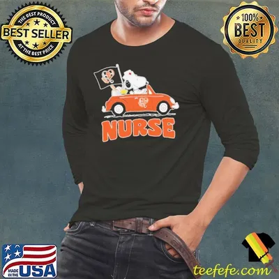 Nurse Snoopy and Woodstock driving car San Francisco Giants shirt