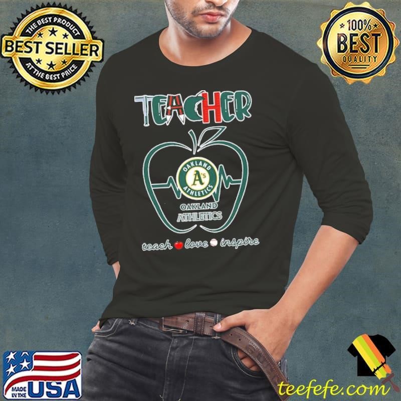 Oakland Athletics teacher apple teach love inspire Long Sleeve Tee