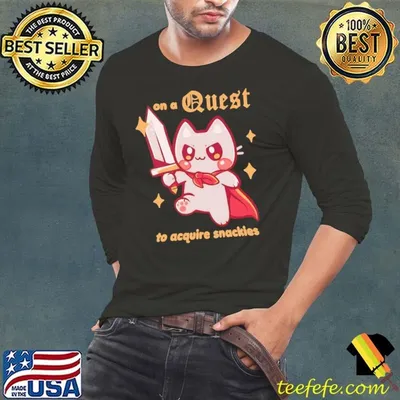 On a Quest to acquire snackies shirt