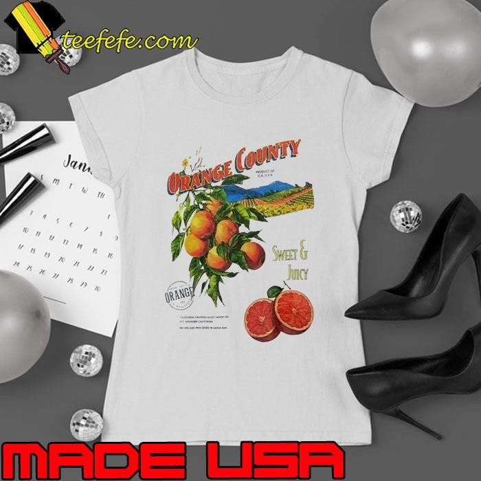 Orange Country Sweet and Juicy Ladies tee