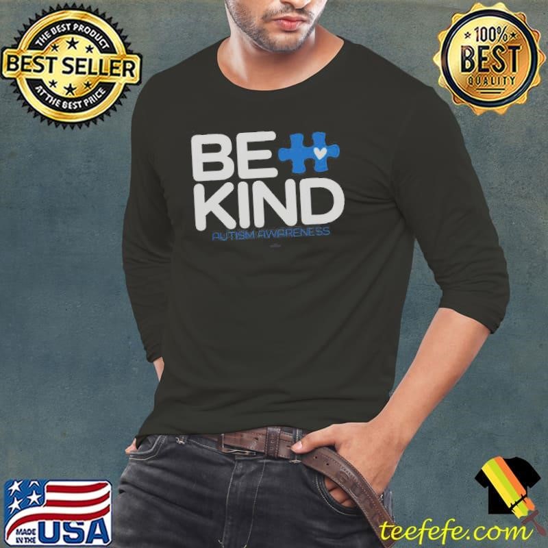 Original Autism Be Kind Be Kind Autism Awareness Long Sleeve Tee