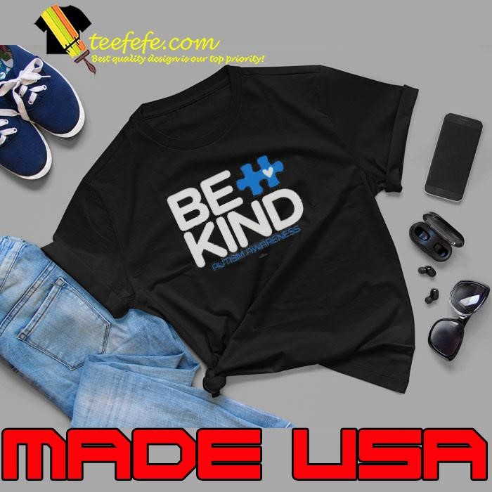 Original Autism Be Kind Be Kind Autism Awareness Unisex
