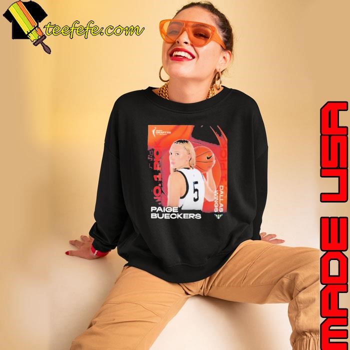 Paige Bueckers Dallas Wings Selected First Pick WNBA Draft 2025 Sweatshirt