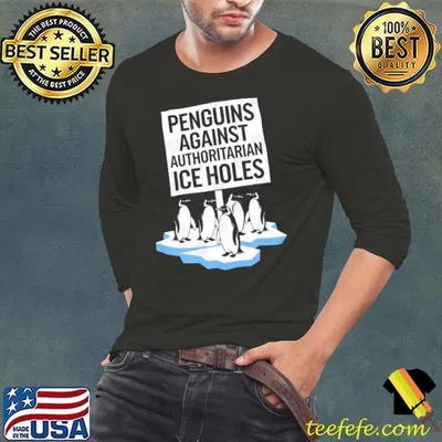 Penguins Against Authoritarian Ice Holes Shirt