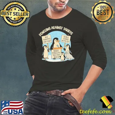 Penguins Against Tariffs No Tariffs On Fish Seals Stand With Us Make Penguins Tax-Free Again Shirt