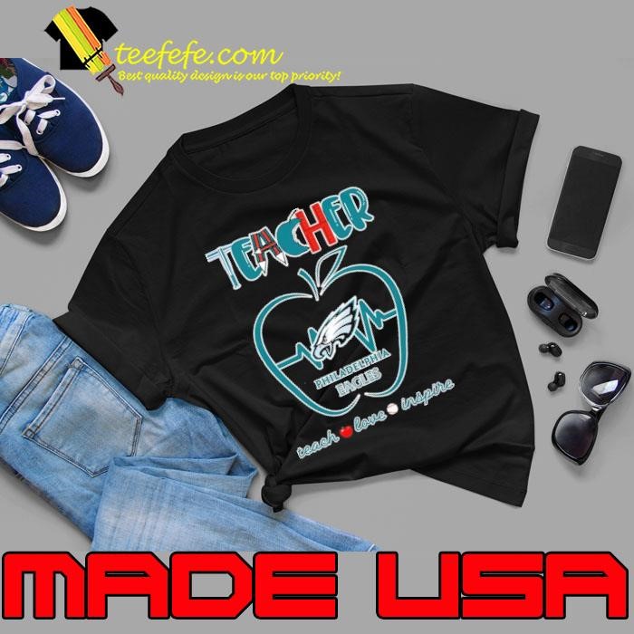 Philadelphia Eagles teacher apple teach love inspire Unisex