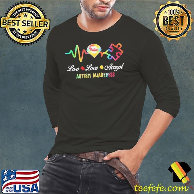 Philadelphia Phillies live love accept Autism Awareness shirt
