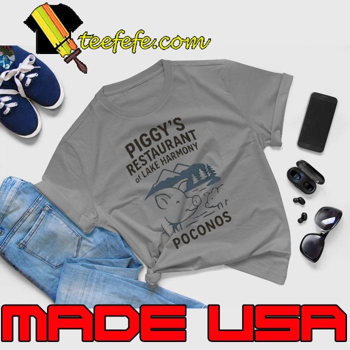 Poconos Piggy’s restaurant of lake harmony shirt