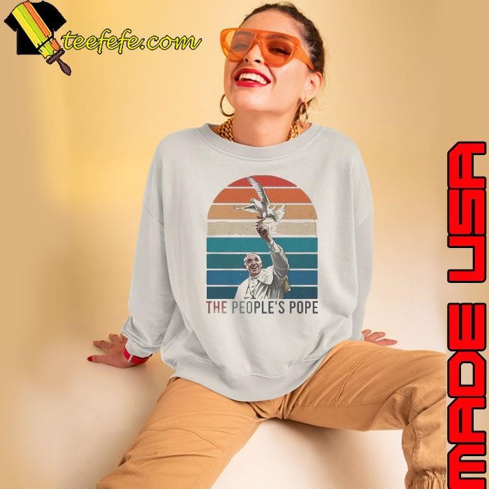Pope Francis The Peoples Pope Shirt