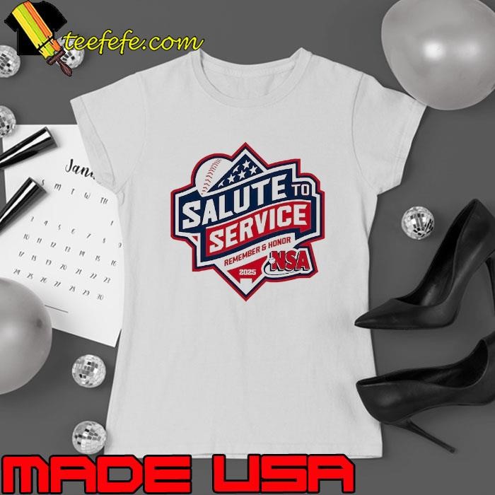 Salute To Service Remember And Honor 2025 NSA Ladies tee