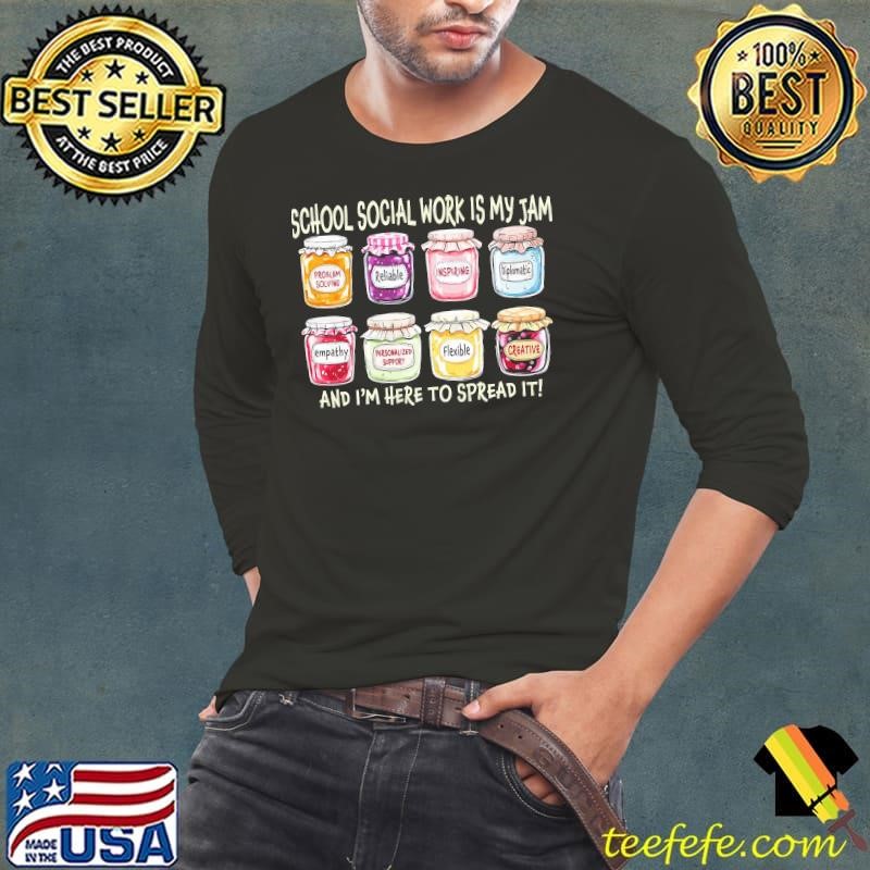 School Social Worker Is My Jam Here To Spead It Social Work School Counselor T-Shirt