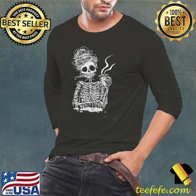 Skeleton Women Drink Coffee Shirt