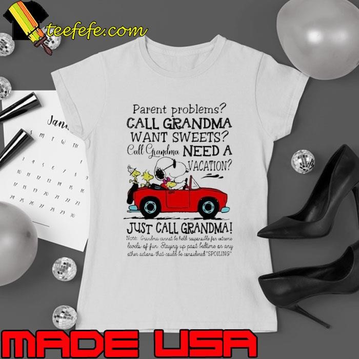 Snoopy parent peoplems call grandma want sweets Ladies tee