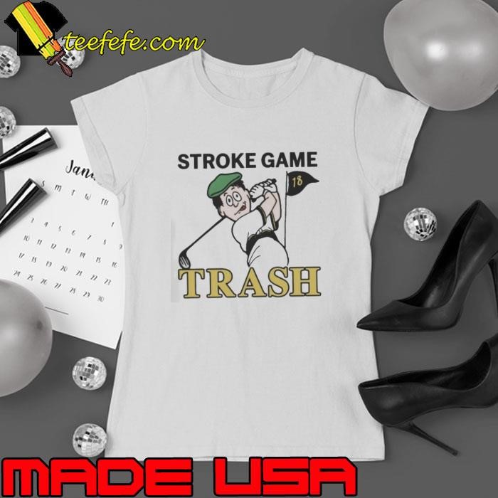 Stroke Game Trash Golf 18 Ladies tee