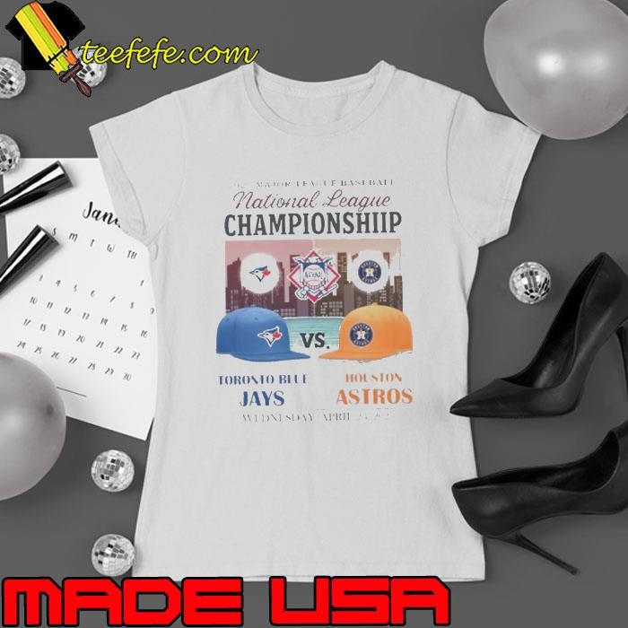 Toronto Blue Jays Vs Houston Astros 2025 MLB National League Championship Hats Ladies tee