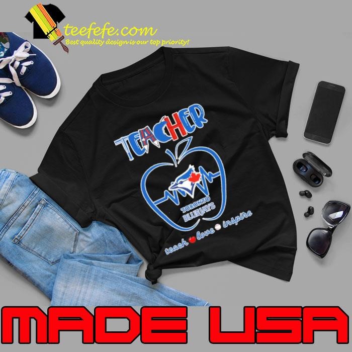 Toronto Blue Jays teacher apple teach love inspire Unisex
