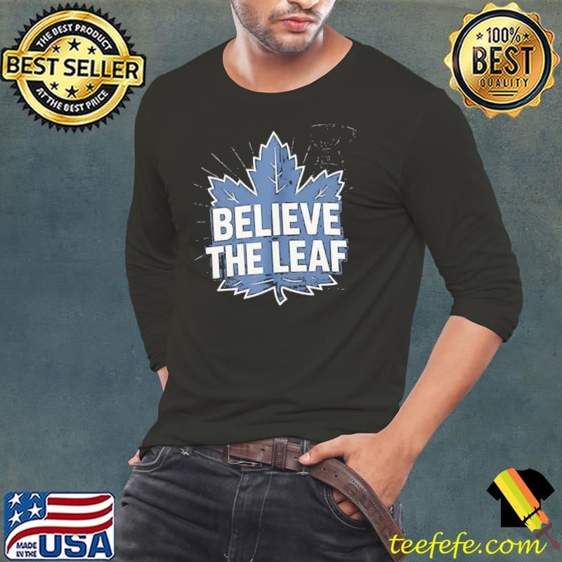 Toronto Maple Leafs believe the leaf shirt