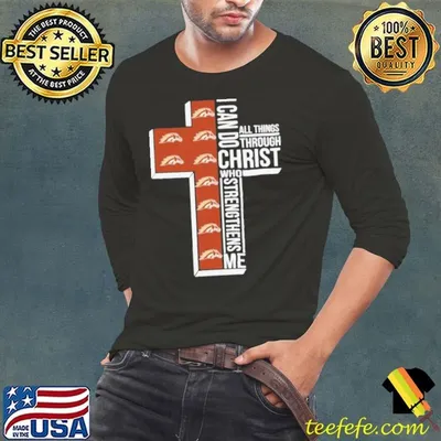 Western Michigan Broncos I Can Do All Things Through Christ Who Strengthens Me shirt