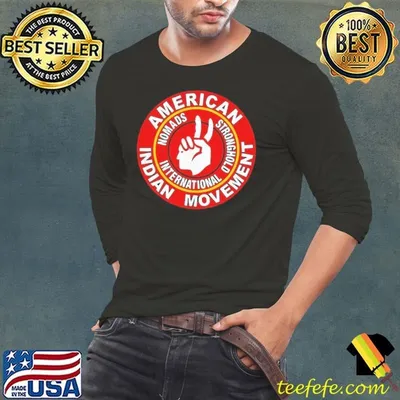 American Indian Movement nomads stronghold international shirt