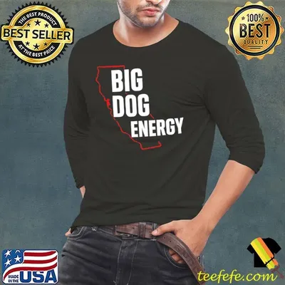 Big dog energy maps shirt
