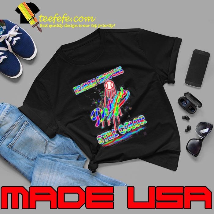Broken crayons still color Los Angeles Dodgers Unisex