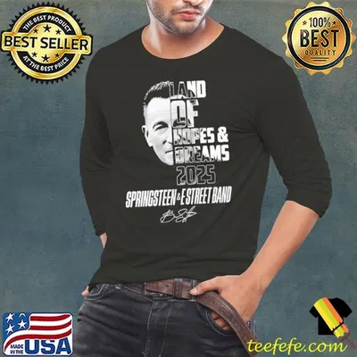 Bruce Springsteen land of hopes and dreams signature 2025 shirt