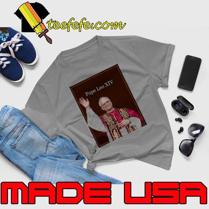 Cardinal Robert Francis Pope Leo XIV shirt