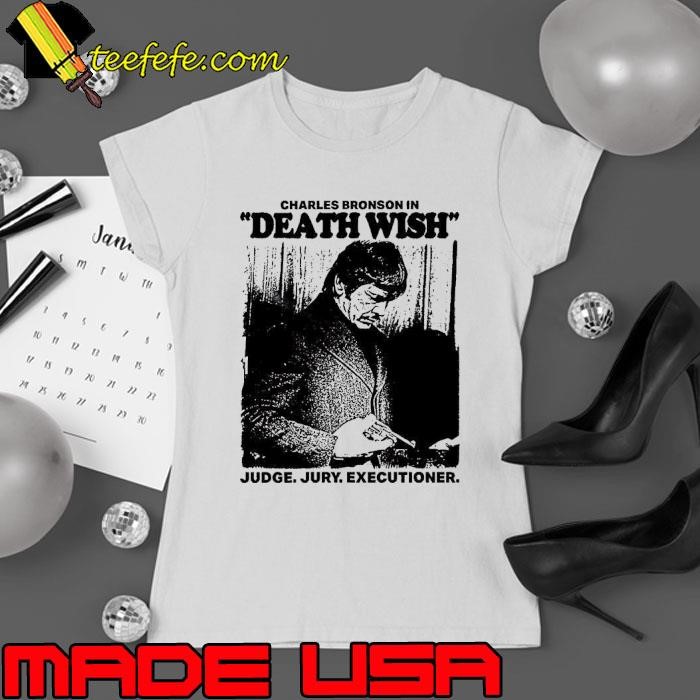 Charles Bronson Death Wish judge jury executioner Ladies tee
