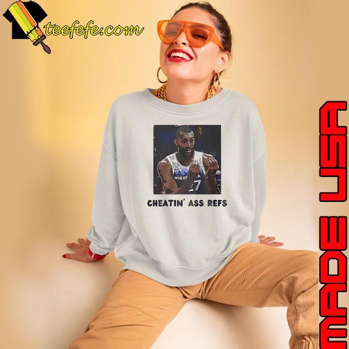 Cheatin Ass Refs Minnesota Timberwolves shirt