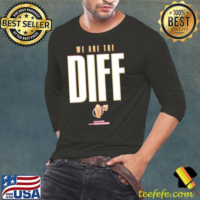 Cleveland Cavaliers we are the Diff shirt
