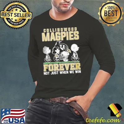 Collingwood Magpies X Snoopy and friends forever not just when we win shirt