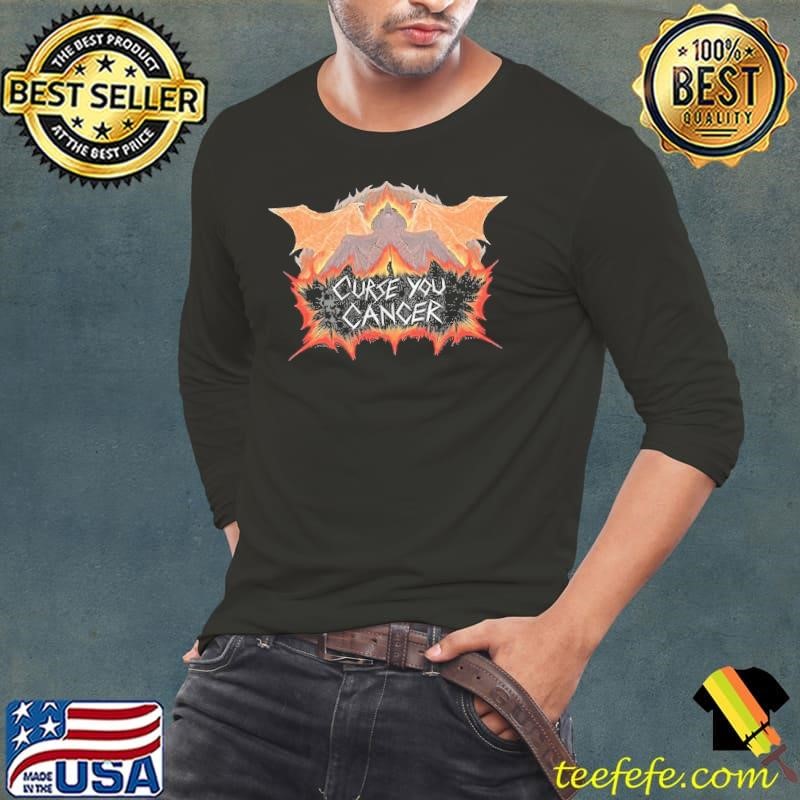 Curse you cancer dragon shirt