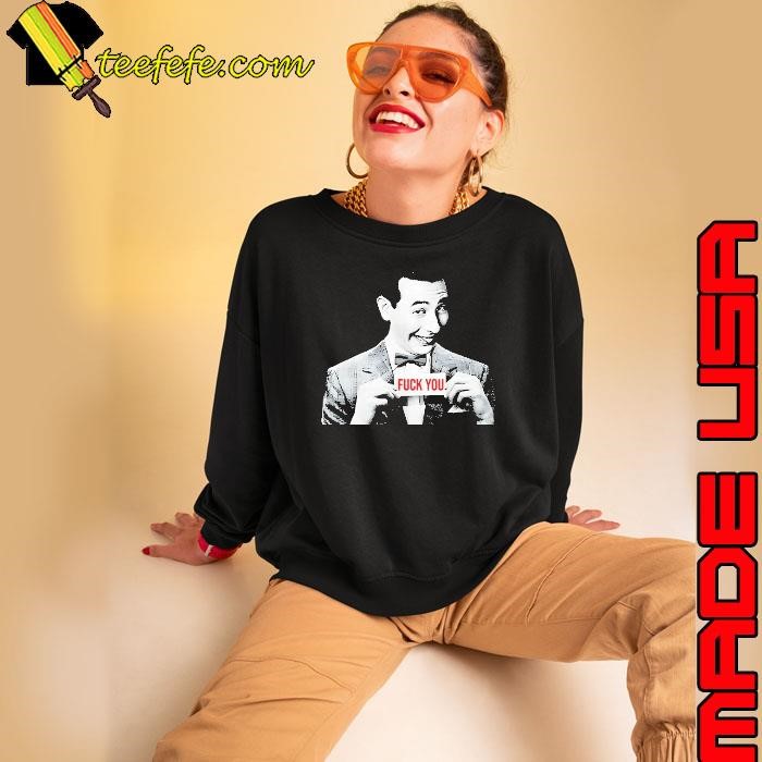 Fuck you Herman Sweatshirt