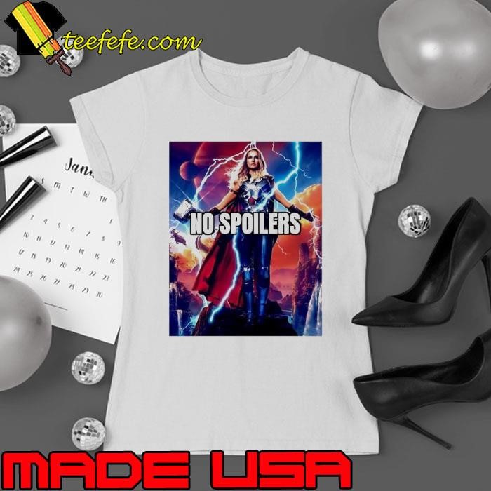 Jane Foster No Spoilers Ladies tee