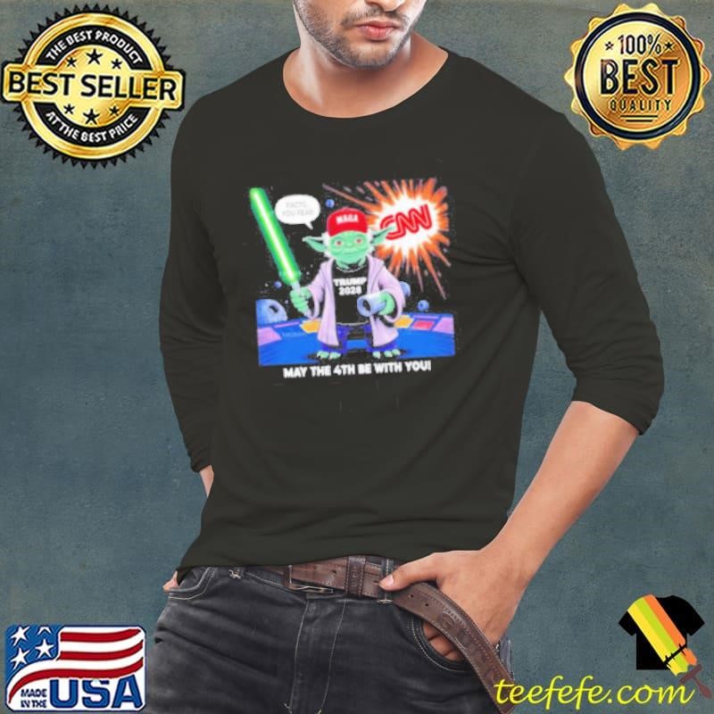 May the 4th be with you Baby Yoda MagaTrump 2028 facts your fear shirt