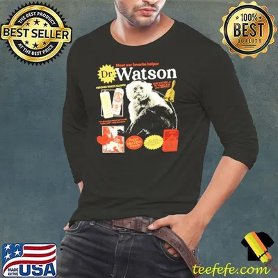 Meet our favorite helper Dr. Watson graphic shirt