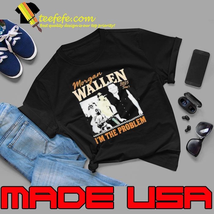Morgan Wallen I’m the problem tour 2025 Unisex