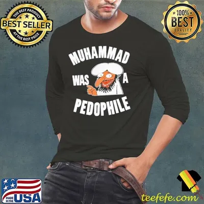 Muhammad was a pedophile shirt