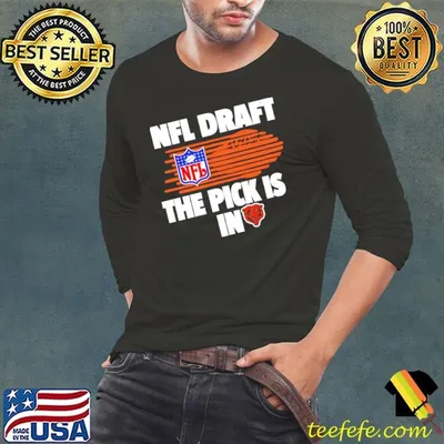 NFL Draft the pick is in Chicago Bears logo shirt