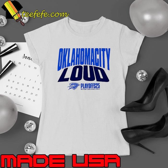 Oklahoma City Thunder Oklahomacity Loud playoffs Western Conference Finals logo Ladies tee