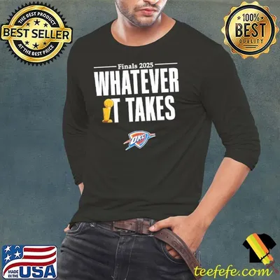 Oklahoma City Thunder whatever it takes trophy finals 2025 shirt