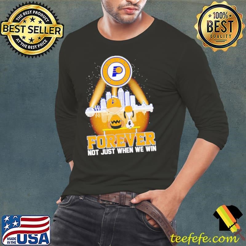 Peanuts Indiana Pacers forever not just when we win Long Sleeve Tee