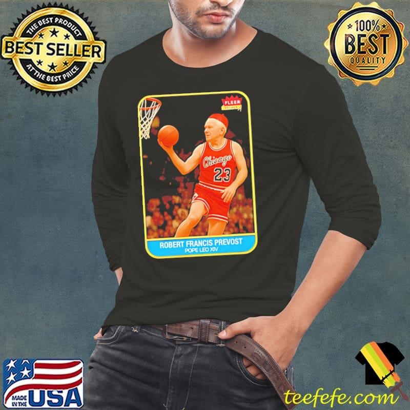 Pope Robert Prevost playing basketball Pope Leo XIV parody shirt
