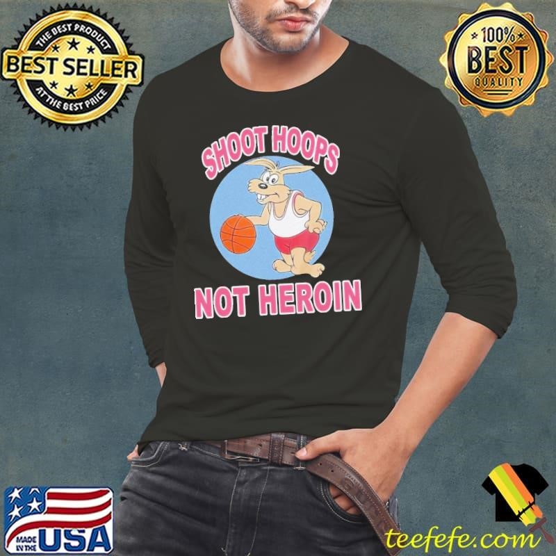Rabbit Basketball Shoot Hoops Not Heroin Shirt