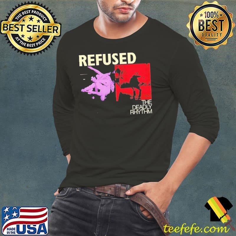 Refused The Deadly Rhythm shirt