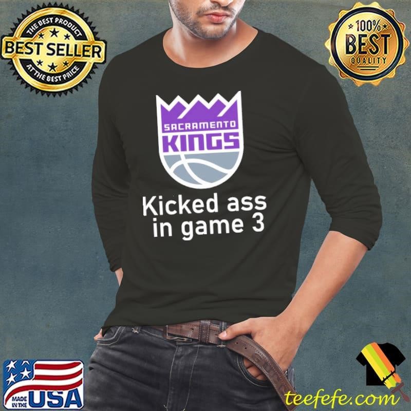 Sacramento Kings Kicked as in game 3 Long Sleeve Tee