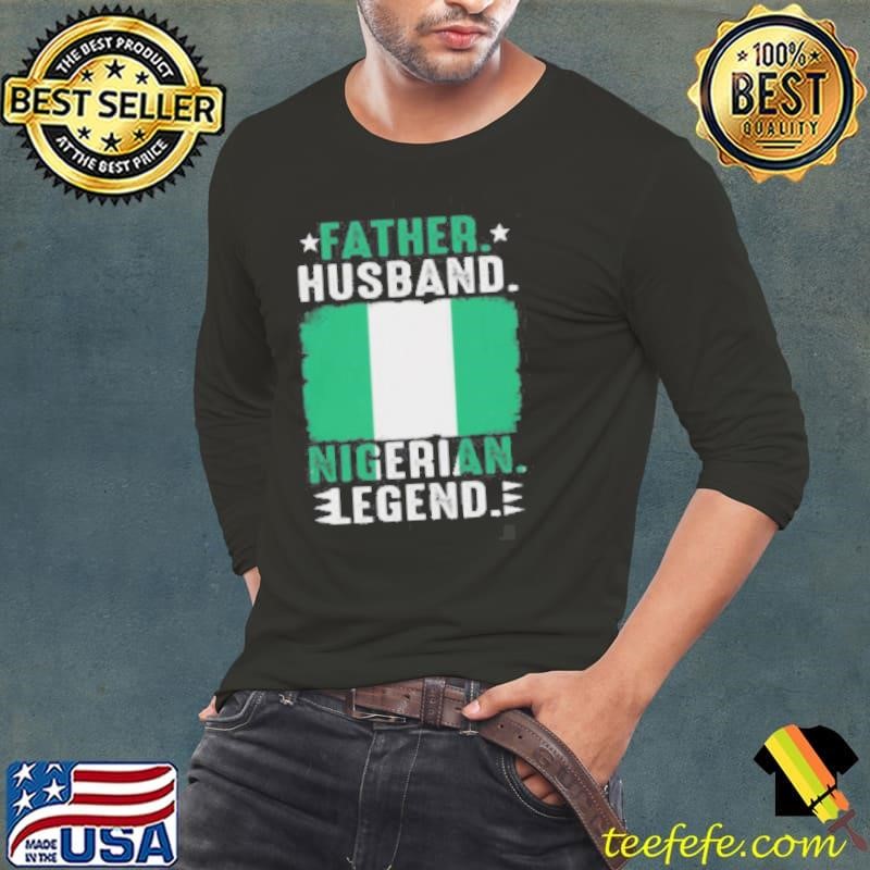 Top Father Husband Nigeria Father’s Day Proud Dad Family Lover Shirt
